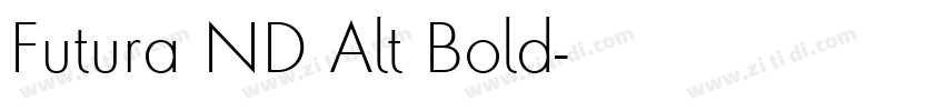 Futura ND Alt Bold字体转换 Futura ND Alt Bold字体转换